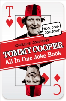 Tommy Cooper All in One Joke Book : Book Joke, Joke Book, Paperback Book Tommy Cooper All in One Joke Book : Book Joke, Joke Book, Paperback Book