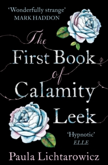 The First Book of Calamity Leek, Paperback Book The First Book of Calamity Leek, Paperback Book
