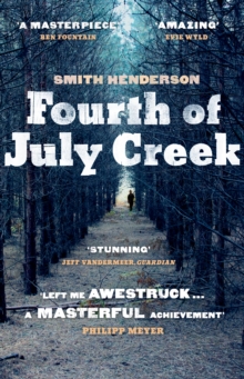 Fourth of July Creek, Paperback Book Fourth of July Creek, Paperback Book