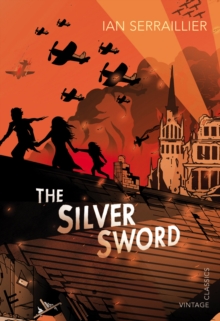 The Silver Sword, Paperback Book The Silver Sword, Paperback Book