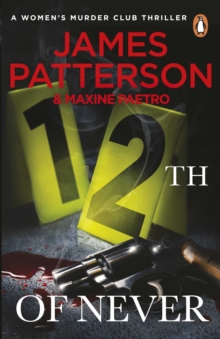 12th of Never : (Women's Murder Club 12), Paperback Book 12th of Never : (Women's Murder Club 12), Paperback Book