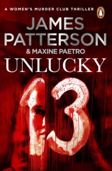 Unlucky 13 : (Women's Murder Club 13), Paperback Unlucky 13 : (Women's Murder Club 13), Paperback