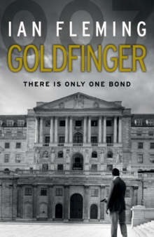 Goldfinger : James Bond 007, Paperback Book Goldfinger : James Bond 007, Paperback Book