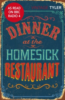 Dinner at the Homesick Restaurant, Paperback Dinner at the Homesick Restaurant, Paperback