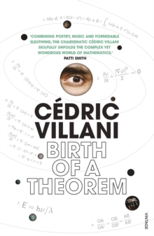 Birth of a Theorem : A Mathematical Adventure, Paperback Book Birth of a Theorem : A Mathematical Adventure, Paperback Book