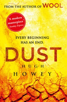 Dust : (Wool Trilogy 3), Paperback Book Dust : (Wool Trilogy 3), Paperback Book