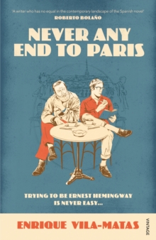 Never Any End to Paris, Paperback Book Never Any End to Paris, Paperback Book