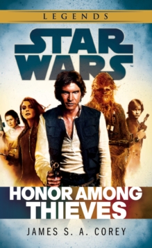 Star Wars: Empire and Rebellion: Honor Among Thieves, Paperback Star Wars: Empire and Rebellion: Honor Among Thieves, Paperback