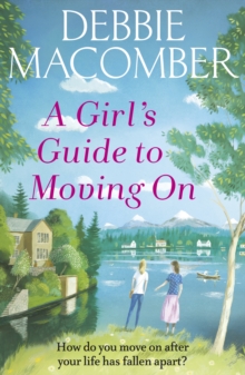 A Girl's Guide to Moving on : A New Beginnings Novel, Paperback Book A Girl's Guide to Moving on : A New Beginnings Novel, Paperback Book
