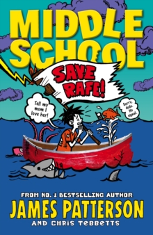 Middle School: Save Rafe!, Paperback Middle School: Save Rafe!, Paperback