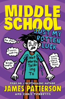 Middle School: Just My Rotten Luck : (Middle School 7), Paperback Book Middle School: Just My Rotten Luck : (Middle School 7), Paperback Book