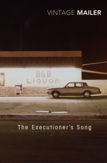 The Executioner's Song, Paperback Book The Executioner's Song, Paperback Book