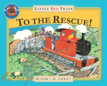 Little Red Train : To The Rescue, The, Paperback Book Little Red Train : To The Rescue, The, Paperback Book