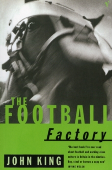 The Football Factory, Paperback The Football Factory, Paperback