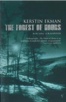 The Forest Of Hours, Paperback Book The Forest Of Hours, Paperback Book