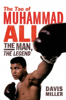 The Tao of Muhammad Ali, Paperback The Tao of Muhammad Ali, Paperback