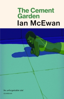 The Cement Garden, Paperback The Cement Garden, Paperback