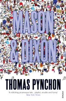 Mason & Dixon, Paperback Book Mason & Dixon, Paperback Book