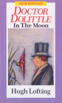 Dr. Dolittle in the Moon, Paperback Dr. Dolittle in the Moon, Paperback