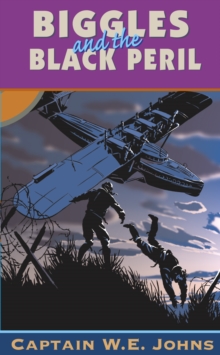 Biggles and the Black Peril, Paperback Book Biggles and the Black Peril, Paperback Book