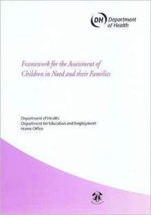 Framework for the Assessment of Children in Need and Their Families, Paperback Book Framework for the Assessment of Children in Need and Their Families, Paperback Book