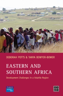 Eastern and Southern Africa : Development Challenges in a Volatile Region, Paperback Book Eastern and Southern Africa : Development Challenges in a Volatile Region, Paperback Book