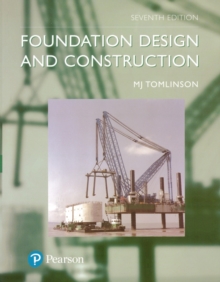 Foundation Design and Construction, Paperback Foundation Design and Construction, Paperback