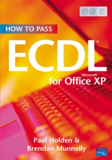 How to Pass ECDL 4 : Office XP, Paperback How to Pass ECDL 4 : Office XP, Paperback