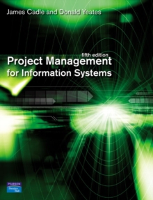 Project Management for Information Systems, Paperback Project Management for Information Systems, Paperback