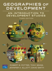 Geographies of Development : An Introduction to Development Studies, Paperback Book Geographies of Development : An Introduction to Development Studies, Paperback Book