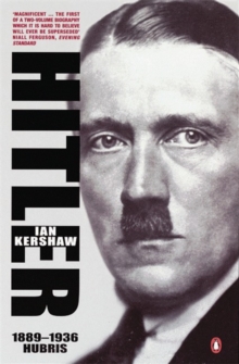 Hitler, 1889-1936 : Hubris, Paperback Book Hitler, 1889-1936 : Hubris, Paperback Book