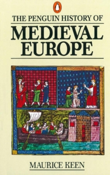 The Penguin History of Medieval Europe, Paperback Book The Penguin History of Medieval Europe, Paperback Book