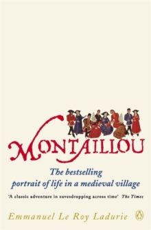 Montaillou : Cathars and Catholics in a French Village, 1294-1324, Paperback Montaillou : Cathars and Catholics in a French Village, 1294-1324, Paperback