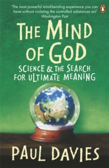 The Mind of God : Science and the Search for Ultimate Meaning, Paperback Book The Mind of God : Science and the Search for Ultimate Meaning, Paperback Book
