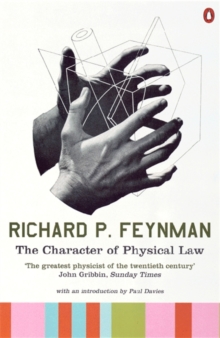 The Character of Physical Law, Paperback Book The Character of Physical Law, Paperback Book
