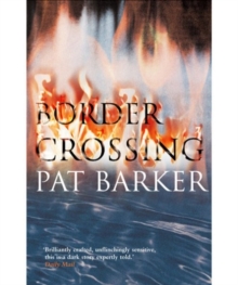 Border Crossing, Paperback Book Border Crossing, Paperback Book
