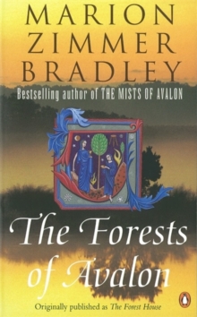 The Forests of Avalon, Paperback The Forests of Avalon, Paperback