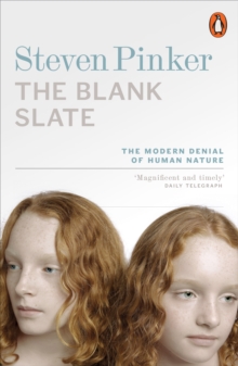The Blank Slate : The Modern Denial of Human Nature, Paperback Book The Blank Slate : The Modern Denial of Human Nature, Paperback Book