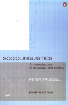 Sociolinguistics : An Introduction to Language and Society, Paperback Book Sociolinguistics : An Introduction to Language and Society, Paperback Book