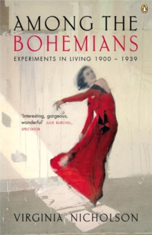 Among the Bohemians : Experiments in Living 1900-1939, Paperback Book Among the Bohemians : Experiments in Living 1900-1939, Paperback Book