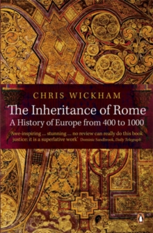 The Inheritance of Rome : A History of Europe from 400 to 1000, Paperback Book The Inheritance of Rome : A History of Europe from 400 to 1000, Paperback Book