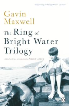 The Ring of Bright Water Trilogy : Ring of Bright Water;the Rocks Remain;Raven Seek Thy Brother, Paperback The Ring of Bright Water Trilogy : Ring of Bright Water;the Rocks Remain;Raven Seek Thy Brother, Paperback