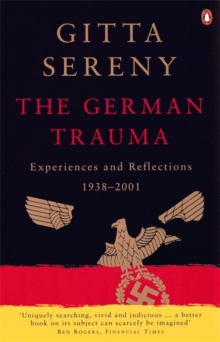 The German Trauma : Experiences and Reflections, 1938-1999, Paperback Book The German Trauma : Experiences and Reflections, 1938-1999, Paperback Book