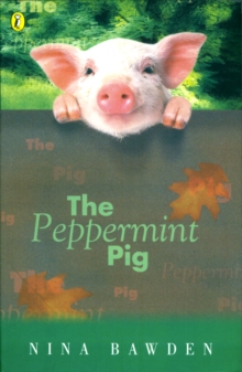 The Peppermint Pig, Paperback Book The Peppermint Pig, Paperback Book