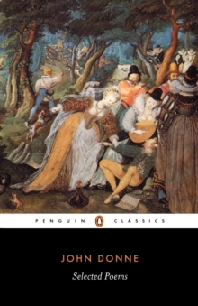 Selected Poems: Donne, Paperback Book Selected Poems: Donne, Paperback Book