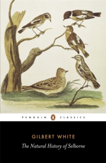 The Natural History of Selborne, Paperback The Natural History of Selborne, Paperback