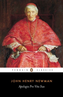 Apologia Pro Vita Sua, Paperback Book Apologia Pro Vita Sua, Paperback Book