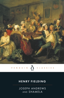 Joseph Andrews : and, Shamela, Paperback Book Joseph Andrews : and, Shamela, Paperback Book