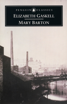 Mary Barton : A Tale of Manchester Life, Paperback Mary Barton : A Tale of Manchester Life, Paperback
