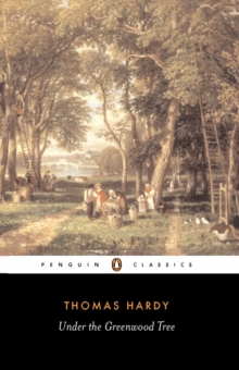 Under the Greenwood Tree, Paperback Book Under the Greenwood Tree, Paperback Book